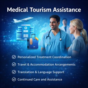 Comprehensive Medical Tourism Assistance Service